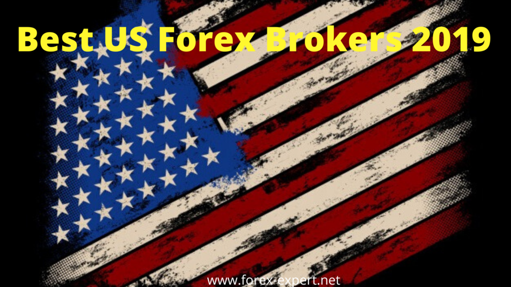 Best US Forex Brokers: Top 6 For 2019! - FOREX EXPERT